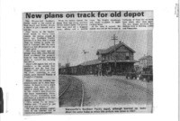 New plans on track for old depot
