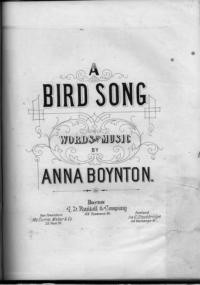 A bird song / words and music by Anna Boynton