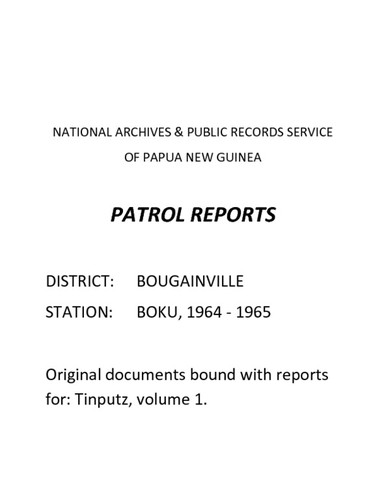 Patrol Reports. Bougainville District, Boku, 1964 - 1965