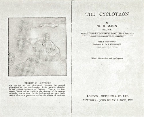 Mann, W.B. "The cyclotron"