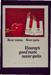 Never misses. Never quits. Viceroy's good taste never quits