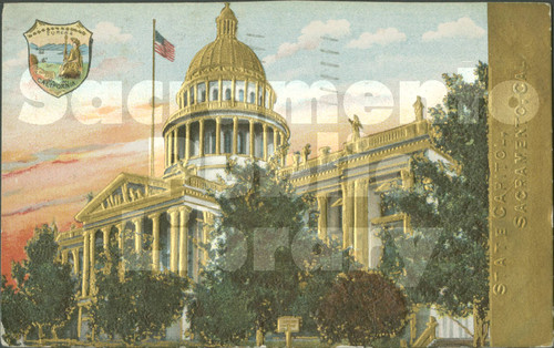 The State Capitol, Sacramento, Cal