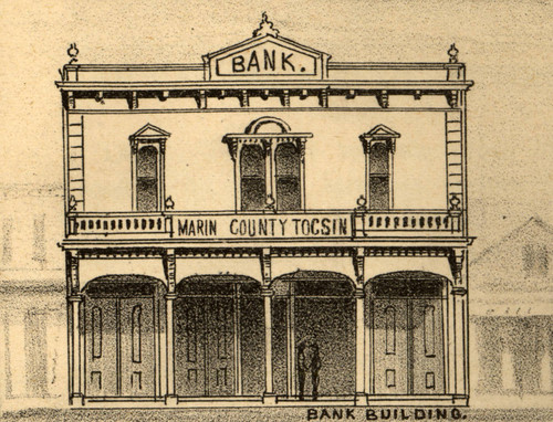 Bank building, San Rafael, California, 1884 [illustration]