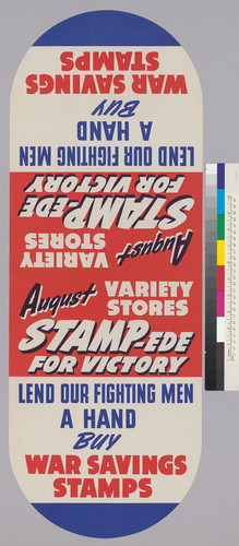 August Variety Stores Stampede For Victory: Lend our fighting men A Hand : Buy War Savings Stamps