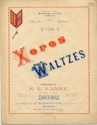 Xopos waltzes / composed by R. L. Yanke