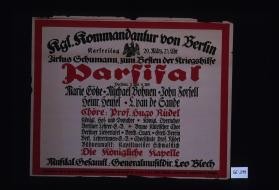 Zirkus Schumann, zum Besten der Kriegshilfe. ... Parsifal