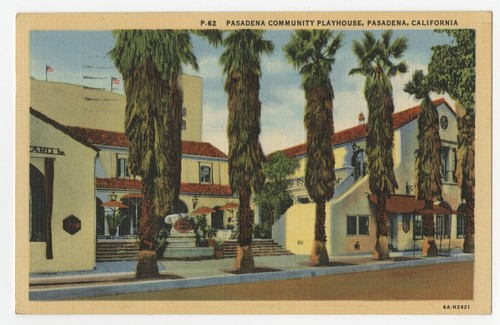Pasadena Community Playhouse, Pasadena, California