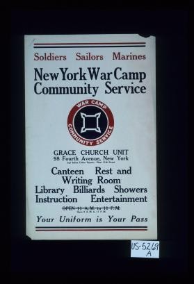 Soldiers, sailors, marines ... canteen, rest and writing room, library, billiards ... your uniform is your pass