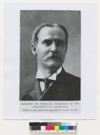 Benjamin Ide Wheeler, president of the University of California. From a copyrighted photograph by Purdy, Boston