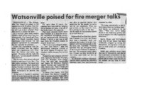Watsonville poised for fire merger talks