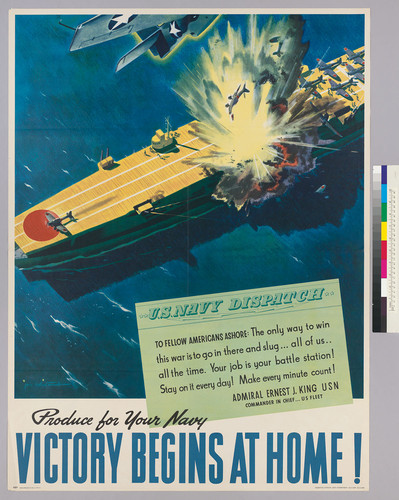 Produce for your Navy: Victory begins at home!: "U.S. Navy Dispatch: To fellow Americans ashore: The only way to win this war is to go in there and slug...All of us...all the time. Your job is your battle station: Stay on it...Admiral Ernest J. King, USW
