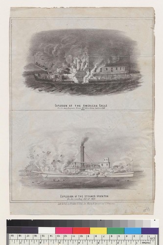 Explosion of the American Eagle/Explosion of the Steamer Stockton [California]