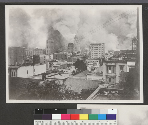 [Cityscape of San Francisco during the fire. Looking southeast from Nob Hill toward downtown. Call Building, center.]
