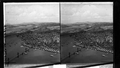 "The City of San Francisco", A Century of Progress, Chicago, 1933. [Aerial of San Francisco and surrounding hills.]