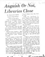Anguish or Not, Libraries Close