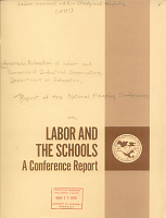 Report of the National Planning Conference on Labor and the Schools, September 25-27, 1973, Washington, D.C