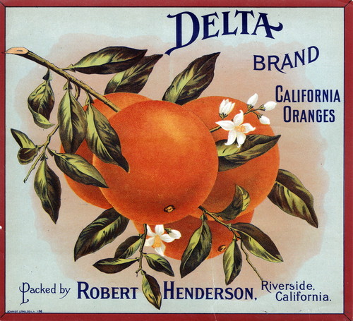 Crate label, "Delta Brand." California Oranges. Packed by Robert Henderson, Riverside, California