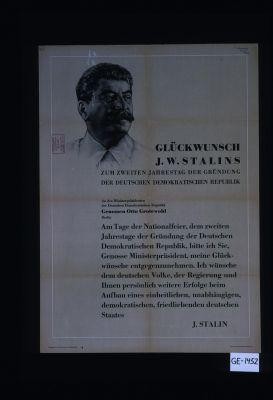 Gluckwunsch J. W. Stalins zum zweiten Jahrestag der Grundung der deutschen demokratischen Republik
