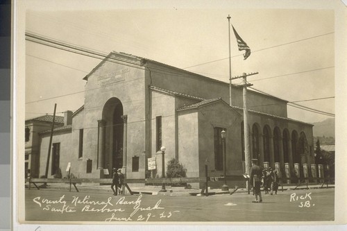 County National Bank, Santa Barbara Quake, June 29-25 [June 29, 1925]