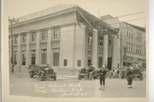 First National Bank, Santa Barbara Quake, June 29-25 [June 29, 1925]