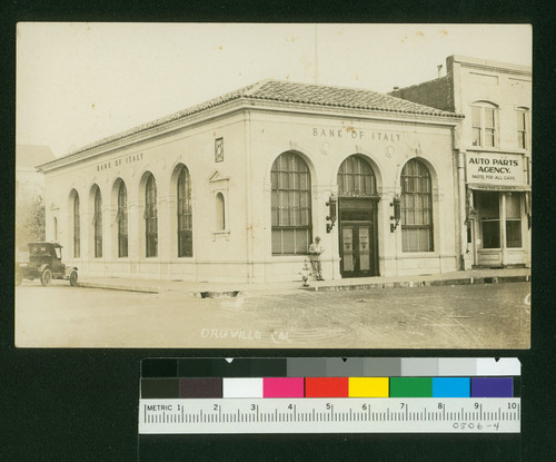 [Bank of Italy] Oroville, Cal