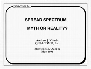 Andrew J. Viterbi, "Spread Spectrum: Myth or Reality?," May 1991