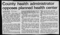 County health administrator opposes planned health center