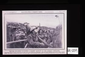 British soldiers watching a slight activity in the German trenches