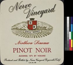 Nervo Vineyard special reserve Northern Sonoma pinot noir : alcohol 13% by volume