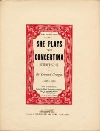 She plays the concertina : schottische / by Leonard Georges