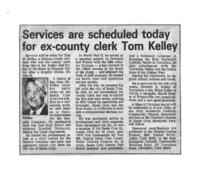 Services are scheduled today for ex-county clerk Tom Kelley