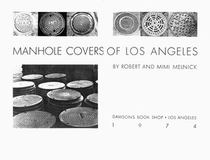 Cover of "Manhole covers of Los Angeles" by Melnick and Melnick, 1974