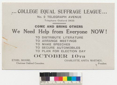 College Equal Suffrage League, We Need Help from Everyone Now!
