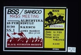 BSS/Sansco mass meeting. Albertina, SISULU, SANSCO ... BSS hosts: Sophiatown opening