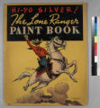 The Lone Ranger Paint Book