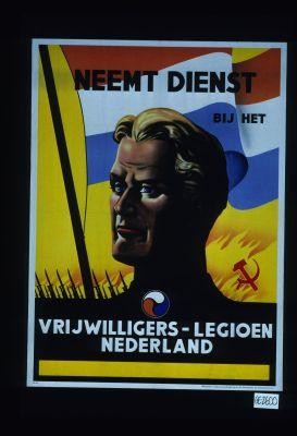 Neemt Dienst bij het Vrijwilligers-Legioen Nederland