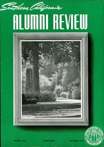 Southern California alumni review, vol. 23, no. 4 (1941 Dec.)