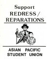 Support redress/reparations, Asian Pacific student union