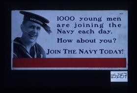1000 young men are joining the Navy each day. How about you? Join the Navy today