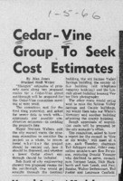 Cedar-Vine group to seek cost estimates