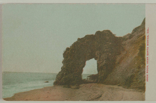 Arch Rock, just south of Topanga Canyon, Calif