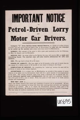 Important notice to petrol-driven lorry motor car drivers. Category "C" Army Service Corps, Special Reserve, is a corps of civilian drivers of motor cars and lorries who are paid a sum by government but who are not intended to be called up for service until orders have been issued for mobilization