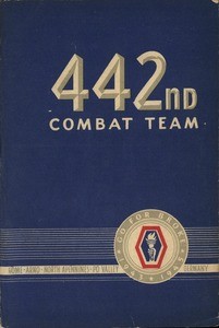 The Story of the 442nd Combat Team, booklet and map, circa 1946
