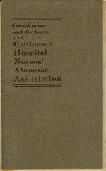 Constitution and by-laws of the California Hospital Nurses' Alumnae Association