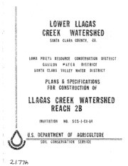 Lower Llagas Creek Watershed, Santa Clara County, California : Plans & Specifications For Construction of Llagas Creek Reach 2B