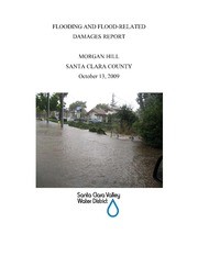 Flooding and Flood-Related Damages Report in Morgan Hill, Santa Clara County, October 13, 2009