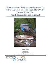 Memorandum of Agreement Between The City of San Jose and The Santa Clara Valley Water District For Trash Prevention and Removal : 2013 Annual Report