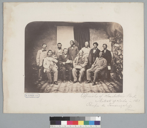 "Officials of San Antonio Works, Nitrate of Soda in 1863, Pampa de Tamarugal, Peru." [photographic print]