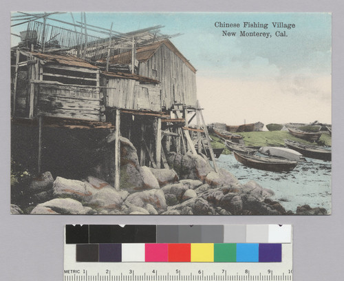 "Chinese Fishing Village, New Monterey, Cal."