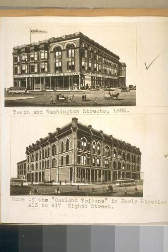 Tenth and Washington Streets, 1892. Home of the Oakland Tribune in the early 90's. 413 to 417 Eighth street